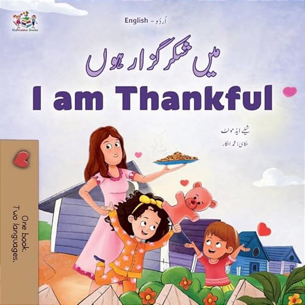 I Am Thankful (Urdu English Bilingual Children's Book)-..