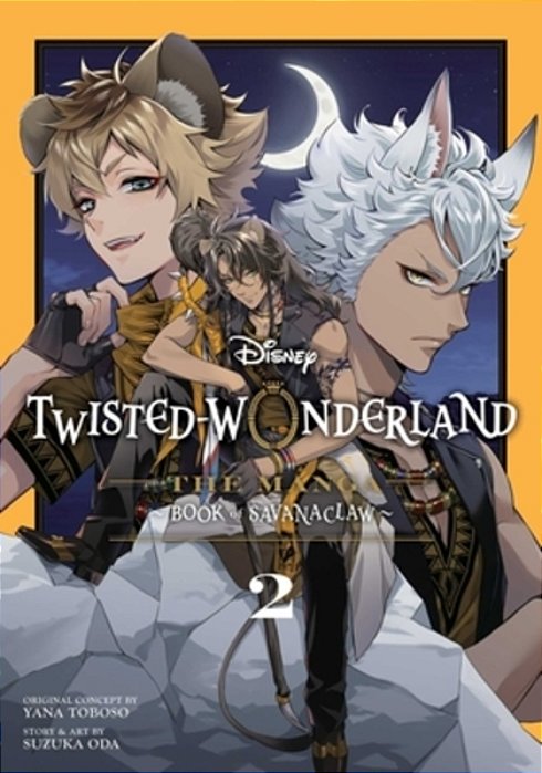 Disney Twisted-Wonderland: The Manga - Book Of Savanaclaw, Vol. 2-..