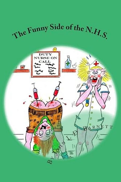 The Funny Side Of The N. H. S. -..