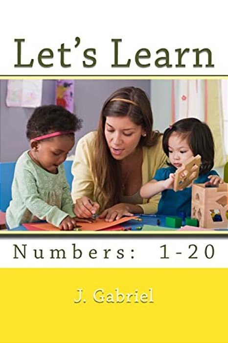 Let's Learn Our Numbers 1-20-..