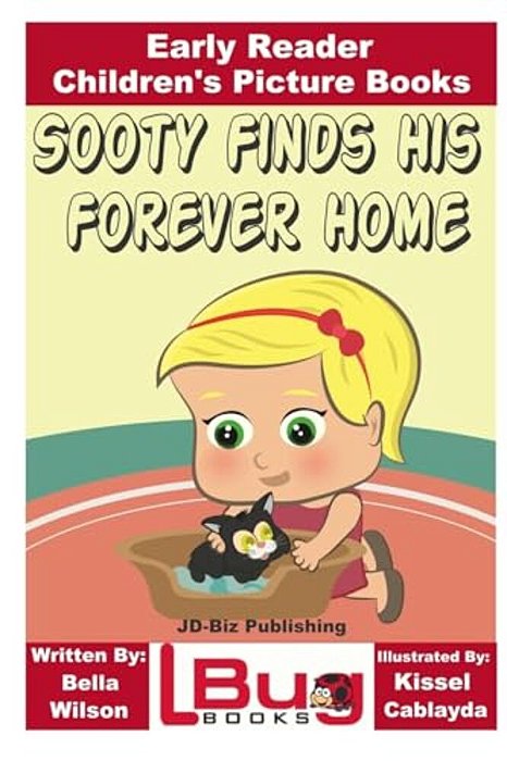 Sooty Finds His Forever Home - Early Reader - Children's Picture Books-..