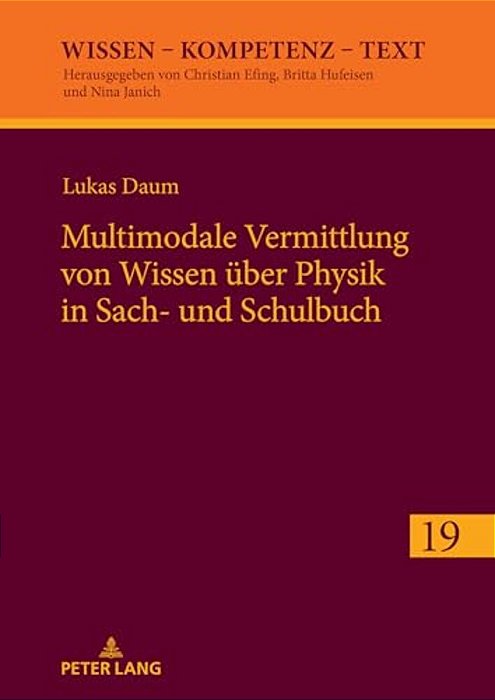 Multimodale Vermittlung Von Wissen Ueber Physik In Sach- Und Schulbuch-..