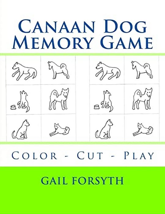 Canaan Dog Memory Game: Color - Cut - Play-..