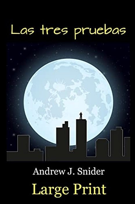 Las Tres Pruebas (Large Print)-..