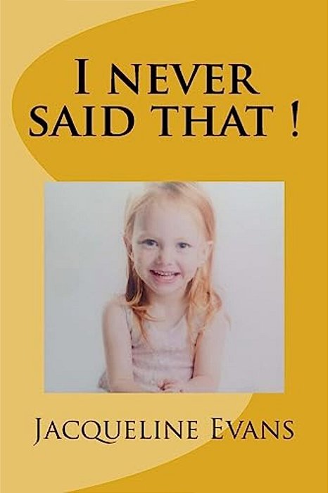 I Never Said That!-..