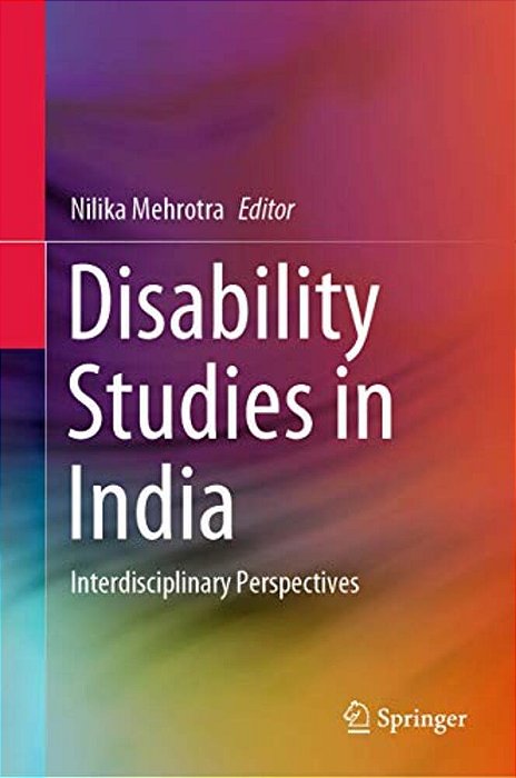 Disability Studies In India: Interdisciplinary Perspectives-..