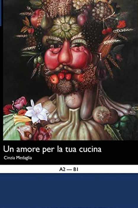 Italian Easy Reader: Amore Per La Tua Cucina-..
