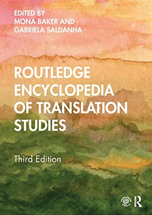 Routledge Encyclopedia Of Translation Studies-..