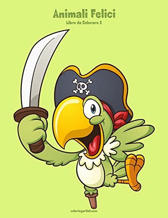 Animali Felici Libro Da Colorare 2-..