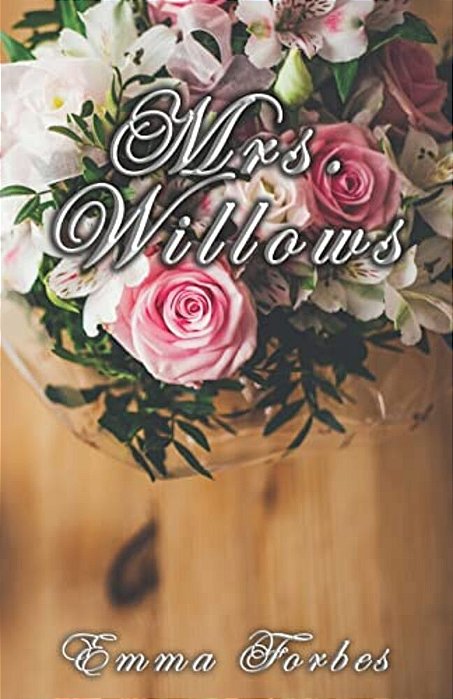 Mrs. Willows-..