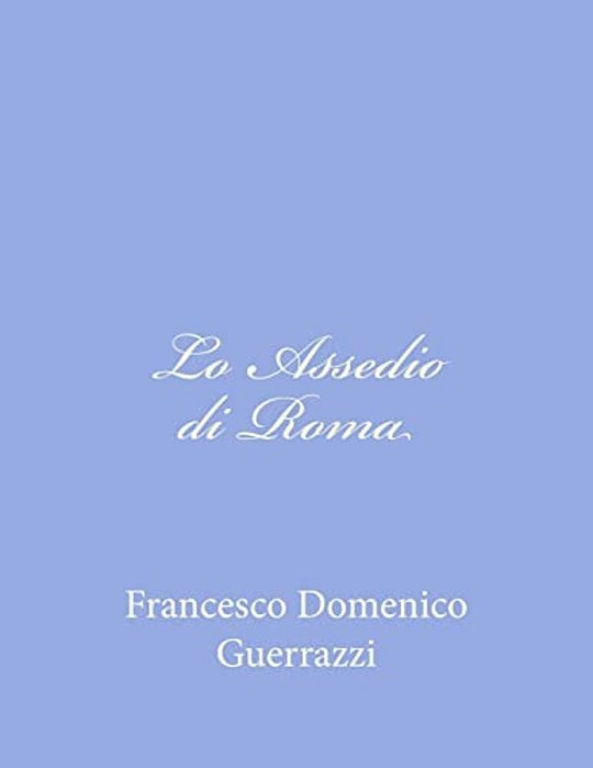 Lo Assedio Di Roma-..