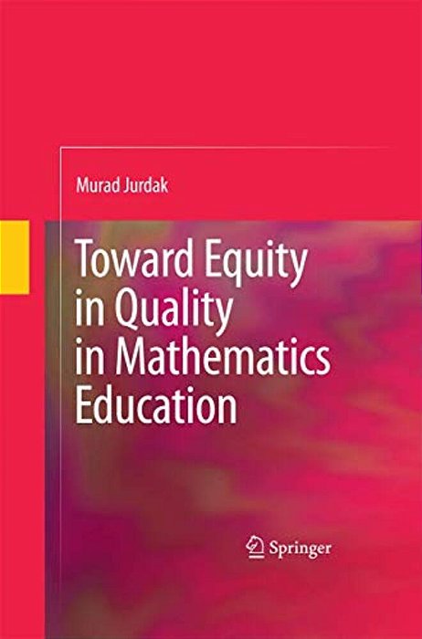 Toward Equity In Quality In Mathematics Education-..