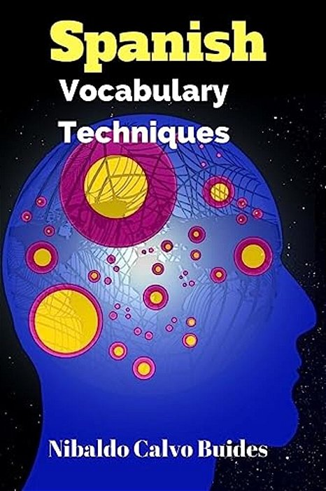 Spanish Vocabulary Techniques-..