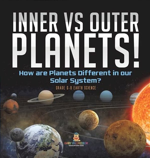 Inner Vs Outer Planets! How Are Planets Different In Our Solar System? Grade 6-8 Earth Science-..
