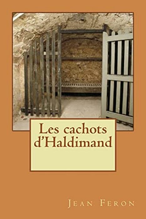 Les Cachots D'Haldimand-..