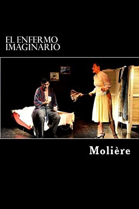 El Enfermo Imaginario-..