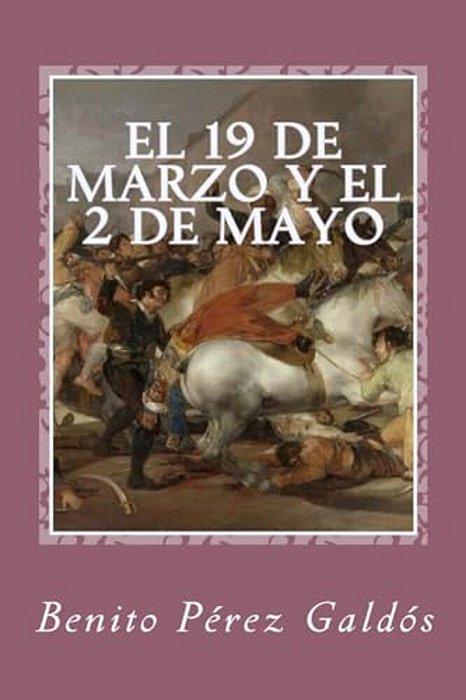 El 19 De Marzo Y El 2 De Mayo-..