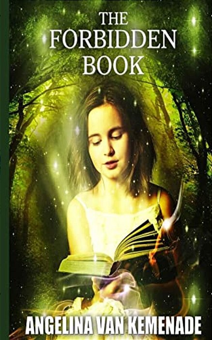 The Forbidden Book (Middle-Grade Fantasy Novel): One Book Two Worlds-..