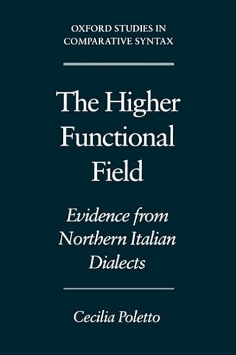 The Higher Functional Field: Evidence From Northern Italian Dialects-..