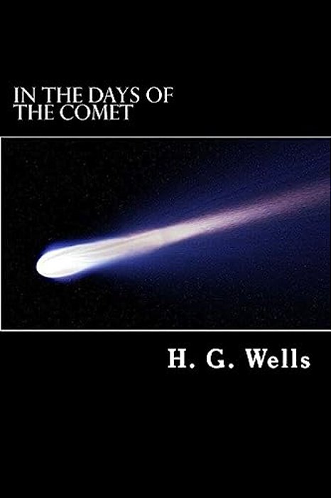 In The Days Of The Comet-..