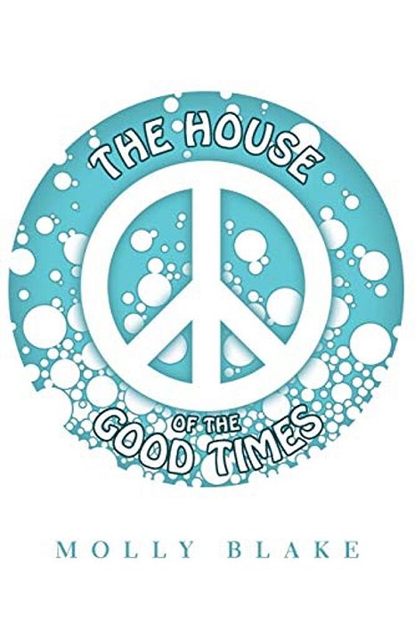 The House Of The Good Times-..