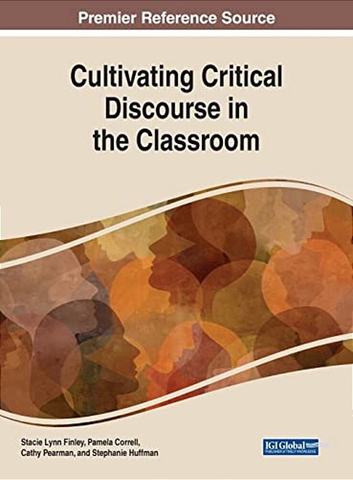Cultivating Critical Discourse In The Classroom-..