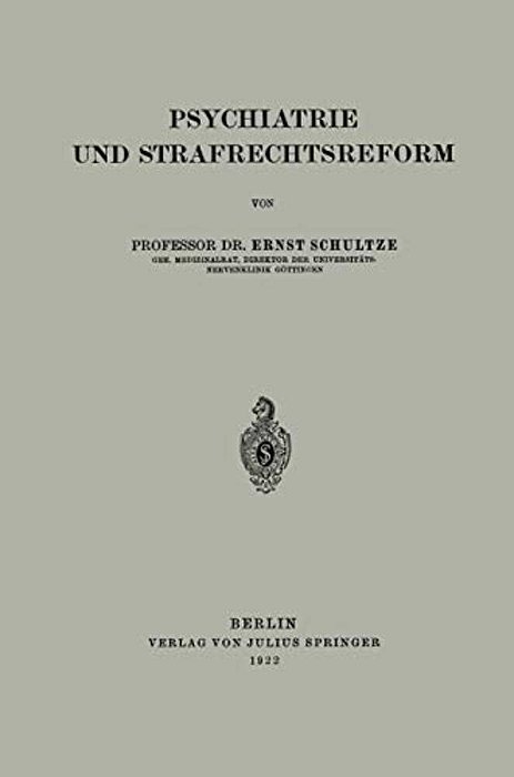 Psychiatrie Und Strafrechtsreform-..