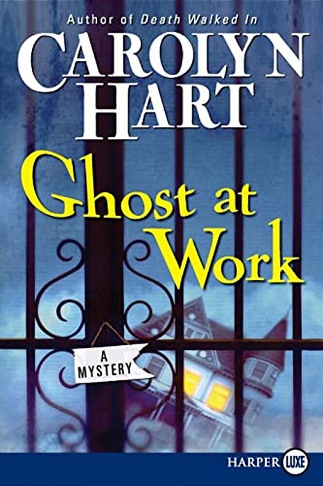 Ghost At Work: A Mystery-..