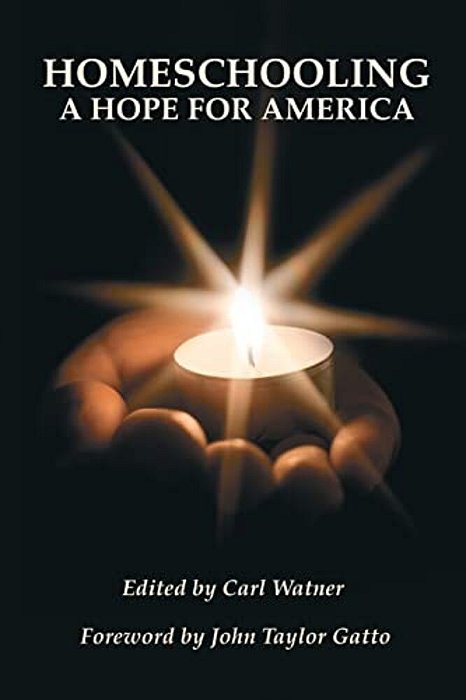 Homeschooling: A Hope For America-..