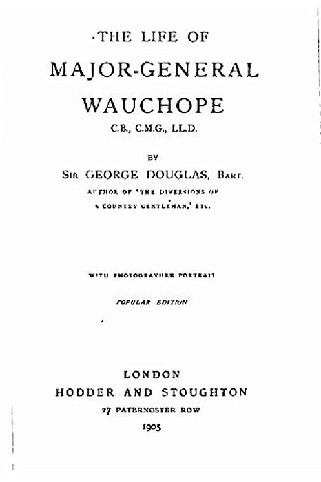 The Life Of Major-General Wauchope-..