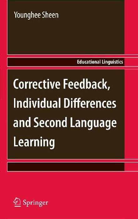 Corrective Feedback, Individual Differences And Second Language Learning-..