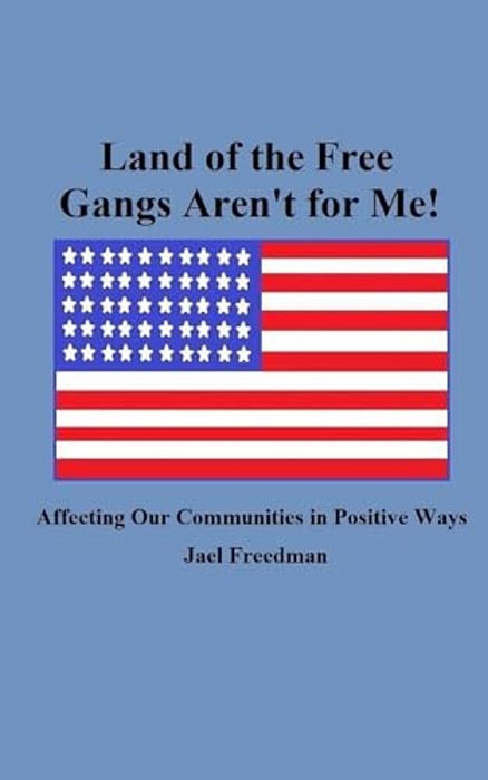 Land Of The Free Gangs Aren't For Me!-..