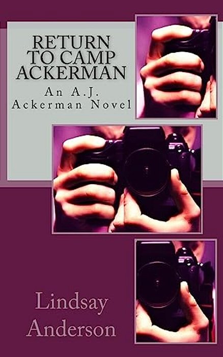 Return To Camp Ackerman: An A. J. Ackerman Novel-..