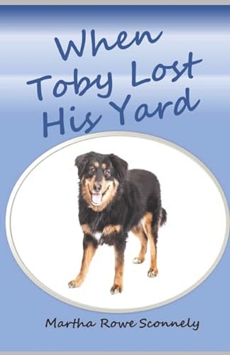 When Toby Lost His Yard-..