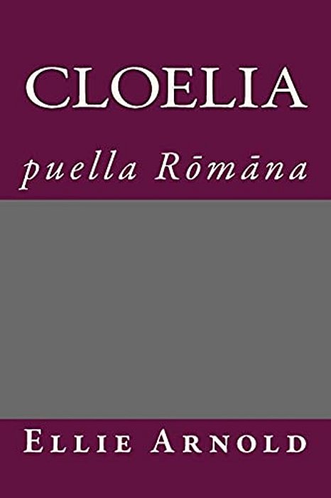Cloelia: Puella Romana-..