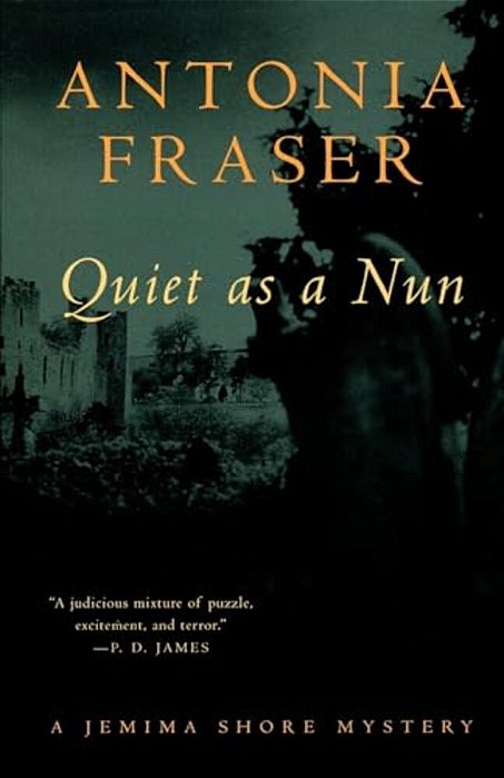 Quiet As A Nun: A Jemima Shore Mystery-..