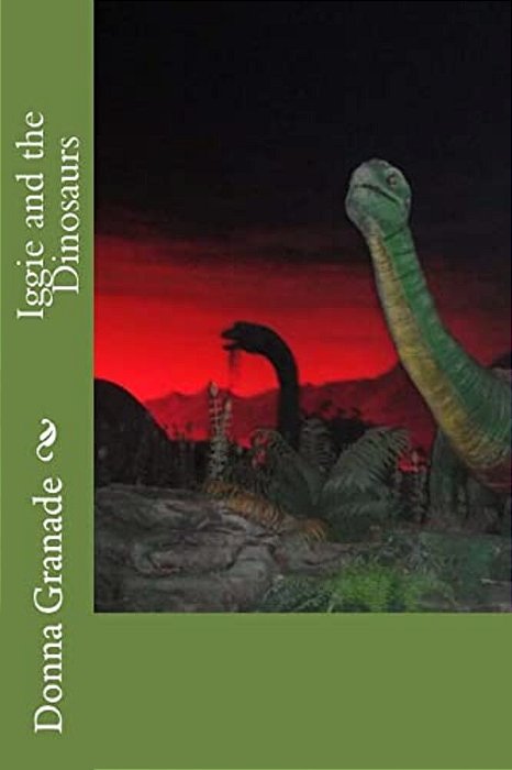 Iggie And The Dinosaurs-..