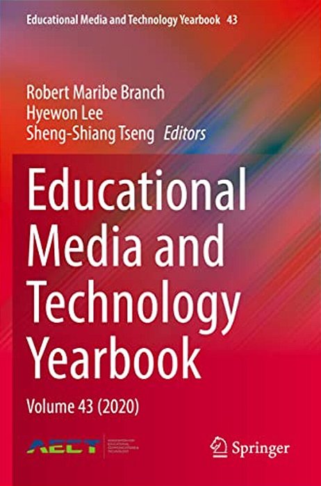 Educational Media And Technology Yearbook: Volume 43 (2020)-..