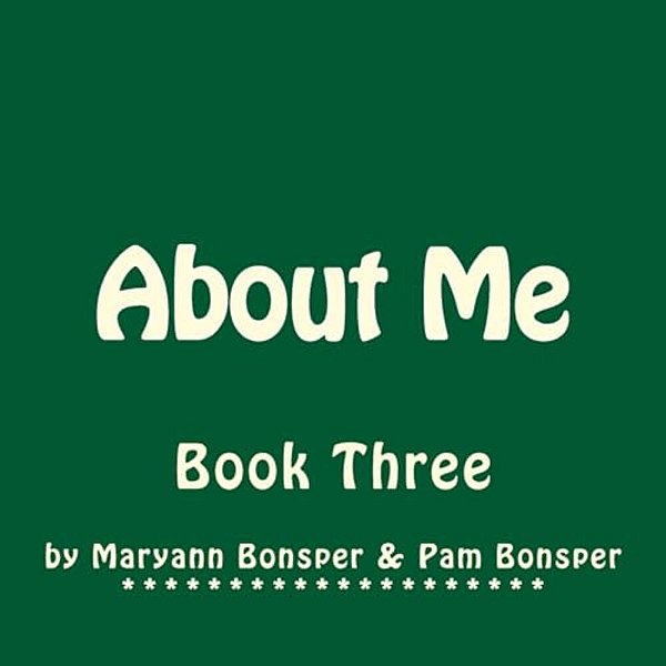 About Me: Book Three-..