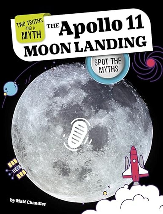 The Apollo 11 Moon Landing: Spot The Myths-..