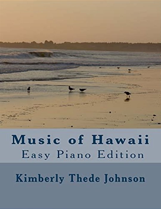 Music Of Hawaii: Very Easy Piano Edition-..