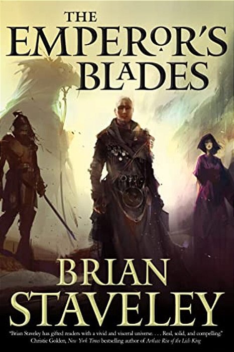 The Emperor's Blades: Chronicle Of The Unhewn Throne, Book I-..