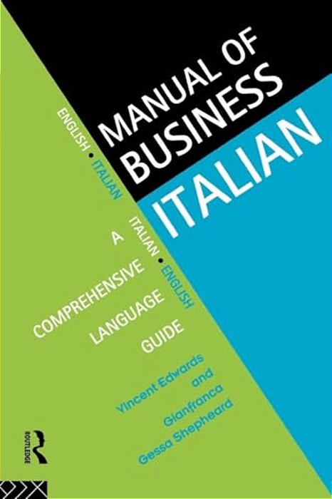 Manual Of Business Italian: A Comprehensive Language Guide-..