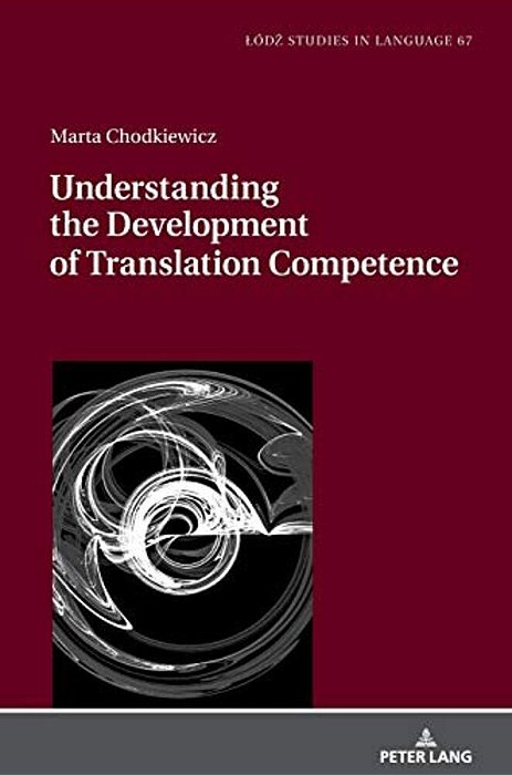Understanding The Development Of Translation Competence-..
