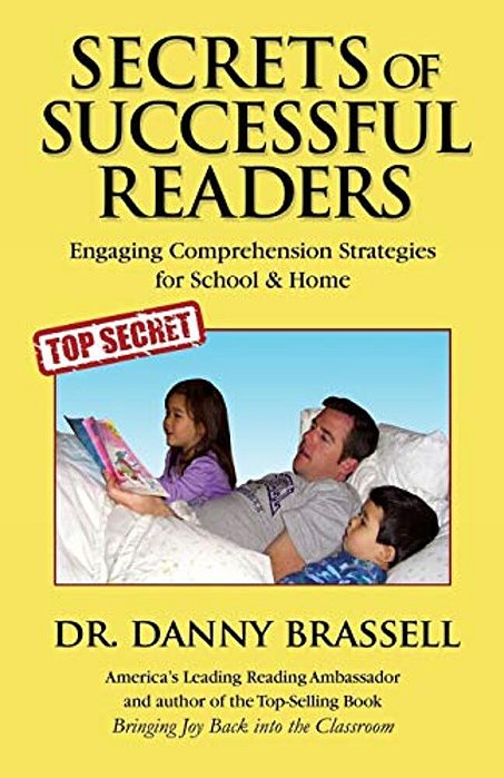 Secrets Of Successful Readers: Engaging Comprehension Strategies For School & Home-..