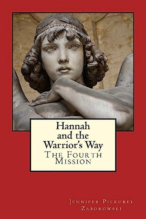 Hannah And The Warrior's Way-..