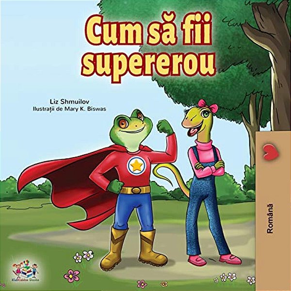 Being A Superhero (Romanian Edition)-..