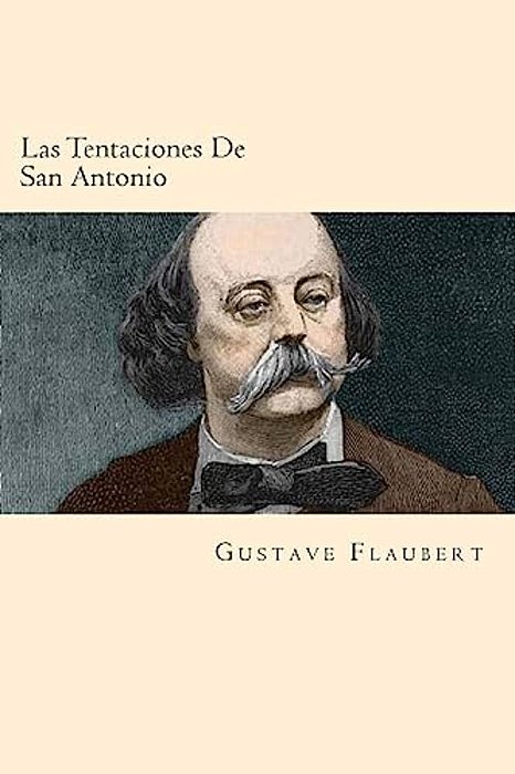Las Tentaciones De San Antonio (Spanish Edition)-..