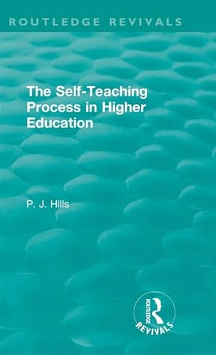 The Self-Teaching Process In Higher Education-..
