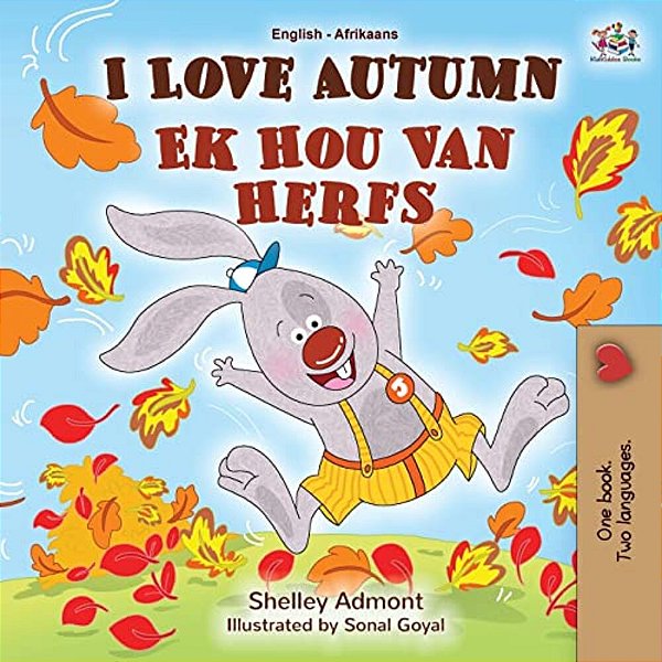 I Love Autumn (English Afrikaans Bilingual Book For Kids)-..